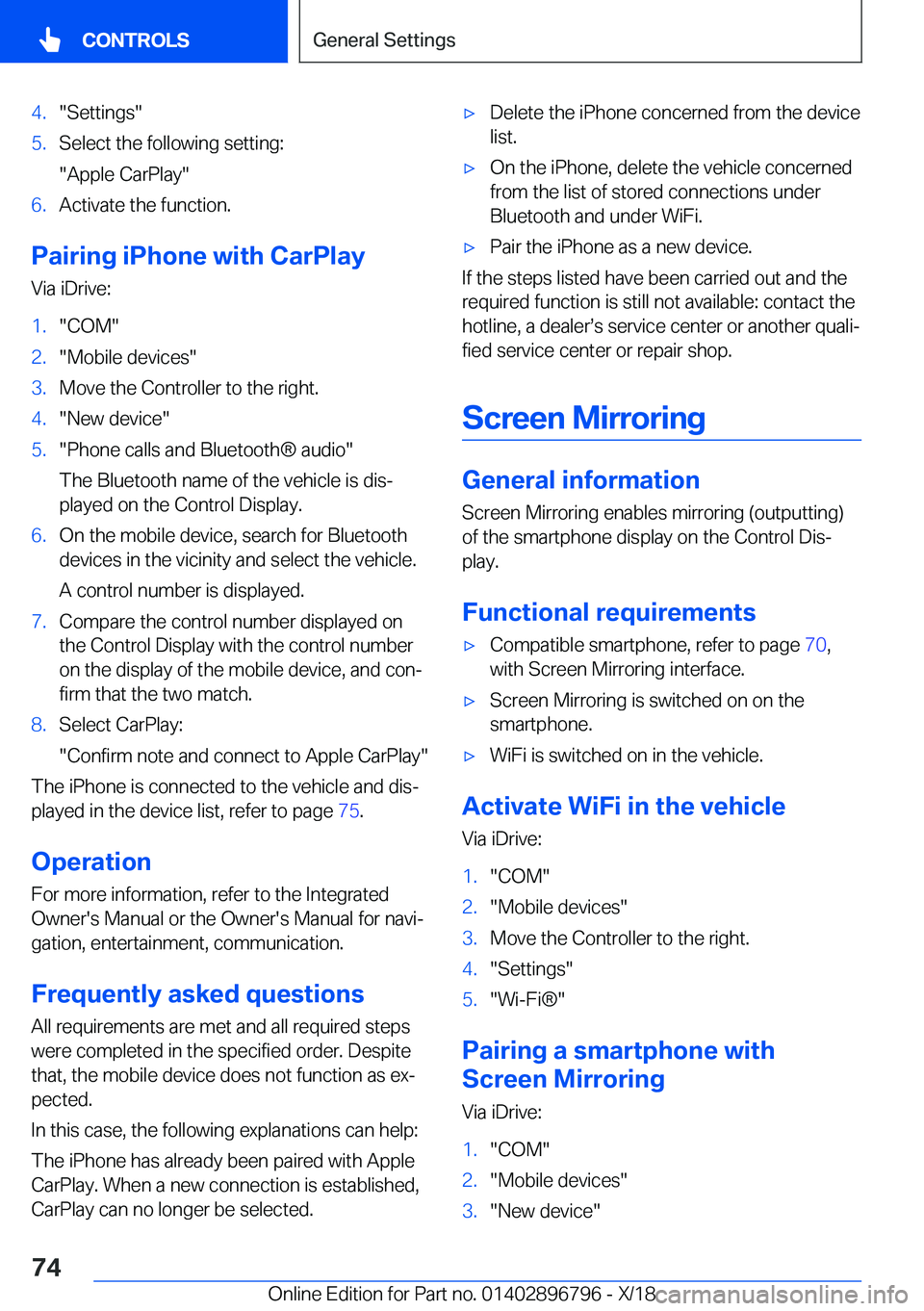 BMW X7 2019  Owners Manual �4�.��S�e�t�t�i�n�g�s��5�.�S�e�l�e�c�t��t�h�e��f�o�l�l�o�w�i�n�g��s�e�t�t�i�n�g�:
��A�p�p�l�e��C�a�r�P�l�a�y��6�.�A�c�t�i�v�a�t�e��t�h�e��f�u�n�c�t�i�o�n�.
�P�a�i�r�i�n�g��i�P�h�o�n�e��w�i