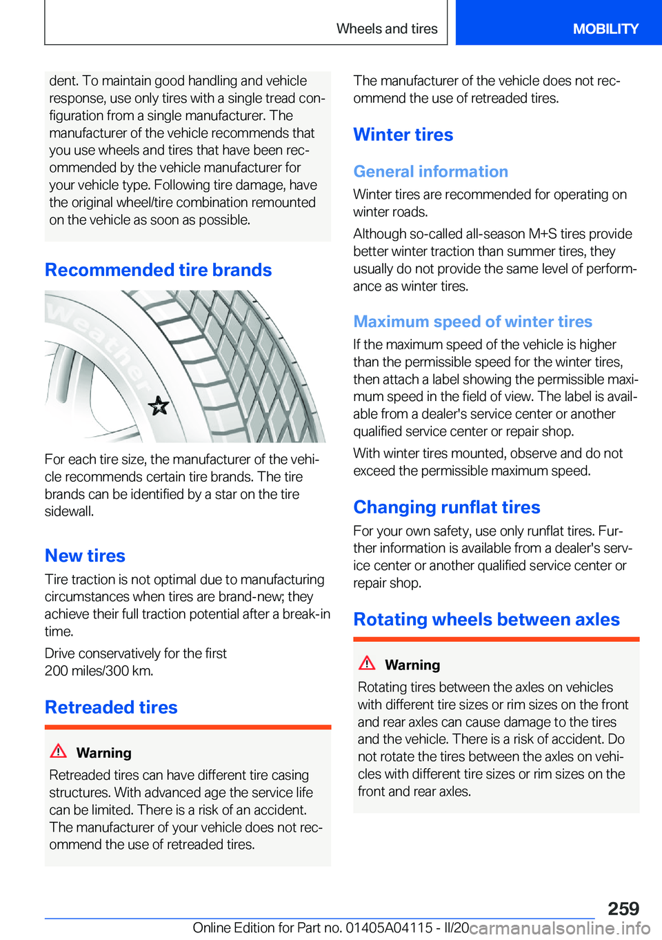 BMW Z4 2020  Owners Manual �d�e�n�t�.��T�o��m�a�i�n�t�a�i�n��g�o�o�d��h�a�n�d�l�i�n�g��a�n�d��v�e�h�i�c�l�e
�r�e�s�p�o�n�s�e�,��u�s�e��o�n�l�y��t�i�r�e�s��w�i�t�h��a��s�i�n�g�l�e��t�r�e�a�d��c�o�n#j
�f�i�g�u�r�a�t