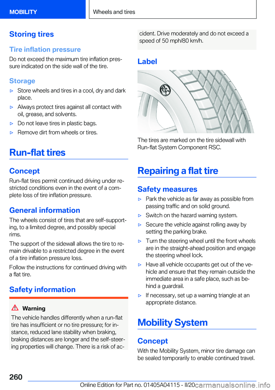 BMW Z4 2020  Owners Manual �S�t�o�r�i�n�g��t�i�r�e�s
�T�i�r�e��i�n�f�l�a�t�i�o�n��p�r�e�s�s�u�r�e �D�o��n�o�t��e�x�c�e�e�d��t�h�e��m�a�x�i�m�u�m��t�i�r�e��i�n�f�l�a�t�i�o�n��p�r�e�s#j
�s�u�r�e��i�n�d�i�c�a�t�e�d��o�