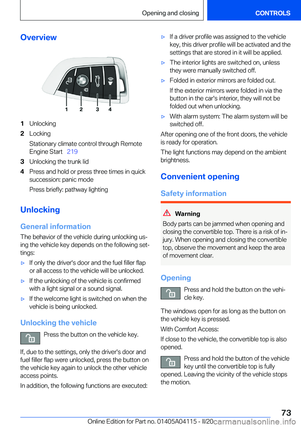 BMW Z4 2020  Owners Manual �O�v�e�r�v�i�e�w�1�U�n�l�o�c�k�i�n�g�2�L�o�c�k�i�n�g
�S�t�a�t�i�o�n�a�r�y��c�l�i�m�a�t�e��c�o�n�t�r�o�l��t�h�r�o�u�g�h��R�e�m�o�t�e
�E�n�g�i�n�e��S�t�a�r�t#\#_ �2�1�9�3�U�n�l�o�c�k�i�n�g��t�h�e�