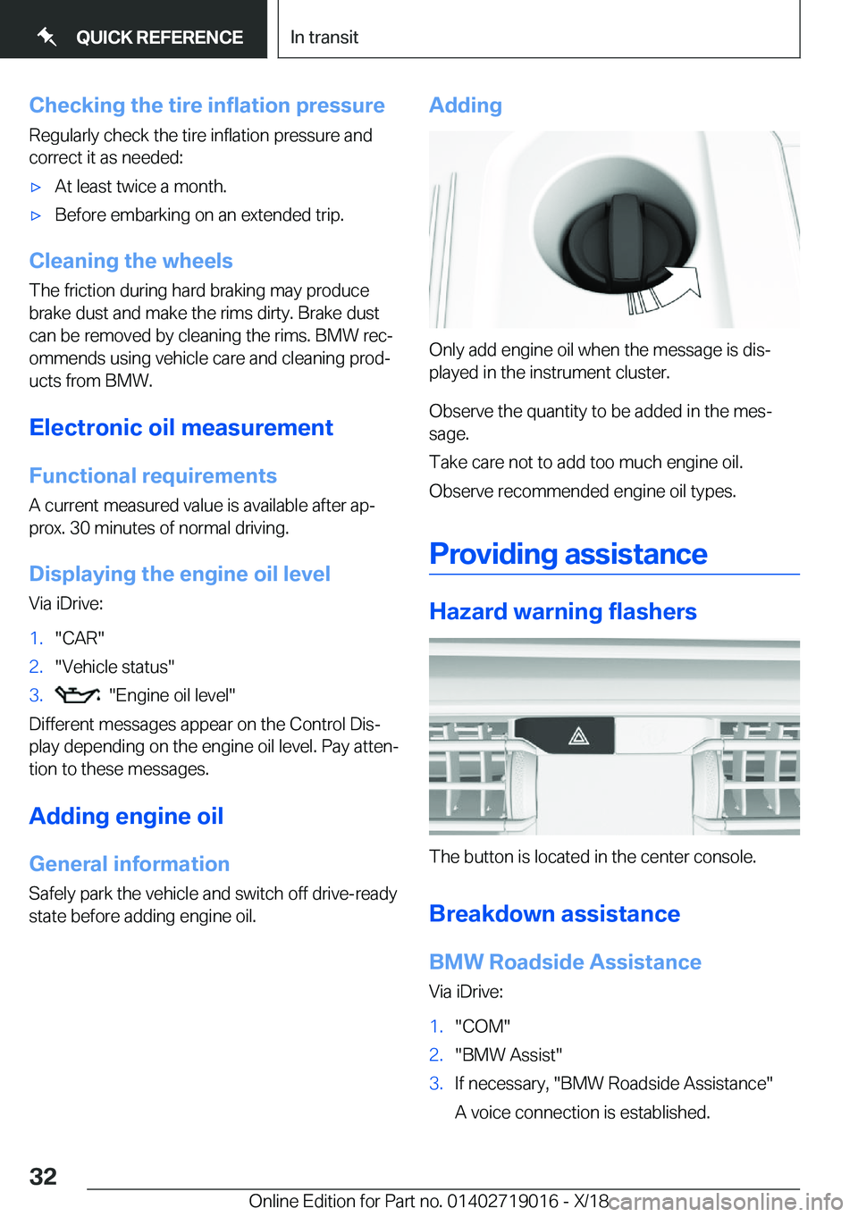 BMW Z4 2019  Owners Manual �C�h�e�c�k�i�n�g��t�h�e��t�i�r�e��i�n�f�l�a�t�i�o�n��p�r�e�s�s�u�r�e�R�e�g�u�l�a�r�l�y��c�h�e�c�k��t�h�e��t�i�r�e��i�n�f�l�a�t�i�o�n��p�r�e�s�s�u�r�e��a�n�d
�c�o�r�r�e�c�t��i�t��a�s��n�e�