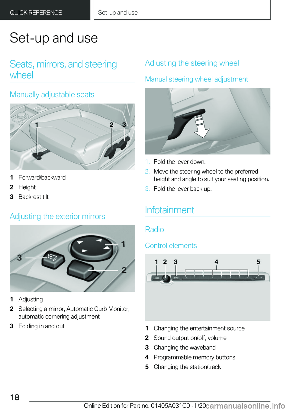 BMW I3 2020  Owners Manual �S�e�t�-�u�p��a�n�d��u�s�e�S�e�a�t�s�,��m�i�r�r�o�r�s�,��a�n�d��s�t�e�e�r�i�n�g�w�h�e�e�l
�M�a�n�u�a�l�l�y��a�d�j�u�s�t�a�b�l�e��s�e�a�t�s
�1�F�o�r�w�a�r�d�/�b�a�c�k�w�a�r�d�2�H�e�i�g�h�t�3�B�a