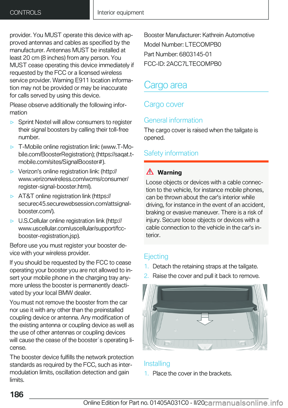 BMW I3 2020  Owners Manual �p�r�o�v�i�d�e�r�.��Y�o�u��M�U�S�T��o�p�e�r�a�t�e��t�h�i�s��d�e�v�i�c�e��w�i�t�h��a�p#j
�p�r�o�v�e�d��a�n�t�e�n�n�a�s��a�n�d��c�a�b�l�e�s��a�s��s�p�e�c�i�f�i�e�d��b�y��t�h�e
�m�a�n�u�f�a