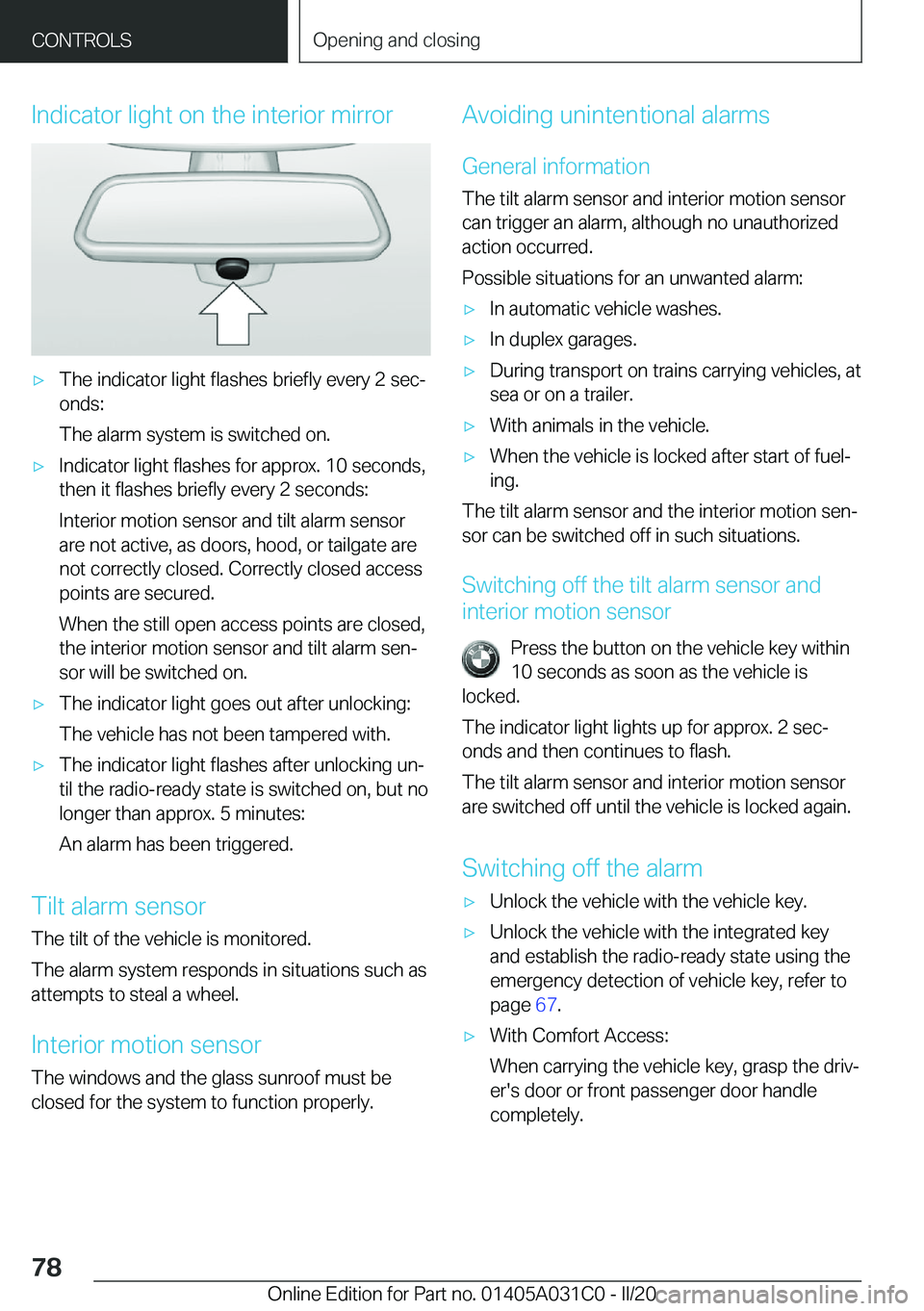 BMW I3 2020  Owners Manual �I�n�d�i�c�a�t�o�r��l�i�g�h�t��o�n��t�h�e��i�n�t�e�r�i�o�r��m�i�r�r�o�r'x�T�h�e��i�n�d�i�c�a�t�o�r��l�i�g�h�t��f�l�a�s�h�e�s��b�r�i�e�f�l�y��e�v�e�r�y��2��s�e�c#j�o�n�d�s�:
�T�h�e��a�