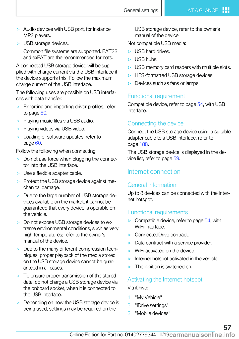 BMW I3 2019  Owners Manual 'x�A�u�d�i�o��d�e�v�i�c�e�s��w�i�t�h��U�S�B��p�o�r�t�,��f�o�r��i�n�s�t�a�n�c�e�M�P�3��p�l�a�y�e�r�s�.'x�U�S�B��s�t�o�r�a�g�e��d�e�v�i�c�e�s�.
�C�o�m�m�o�n��f�i�l�e��s�y�s�t�e�m�s��
