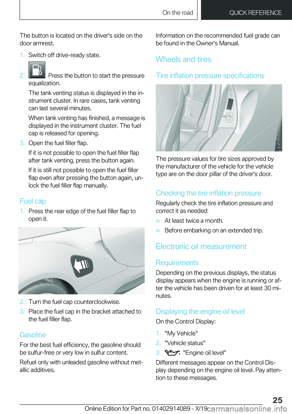 BMW I8 2020  Owners Manual �T�h�e��b�u�t�t�o�n��i�s��l�o�c�a�t�e�d��o�n��t�h�e��d�r�i�v�e�r�'�s��s�i�d�e��o�n��t�h�e�d�o�o�r��a�r�m�r�e�s�t�.�1�.�S�w�i�t�c�h��o�f�f��d�r�i�v�e�-�r�e�a�d�y��s�t�a�t�e�.�2�.
���