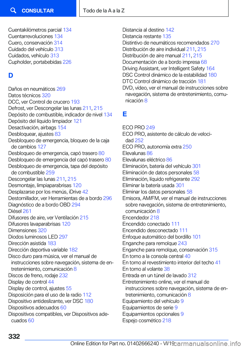 BMW 2 SERIES COUPE 2020  Manuales de Empleo (in Spanish) �C�u�e�n�t�a�k�i�l�