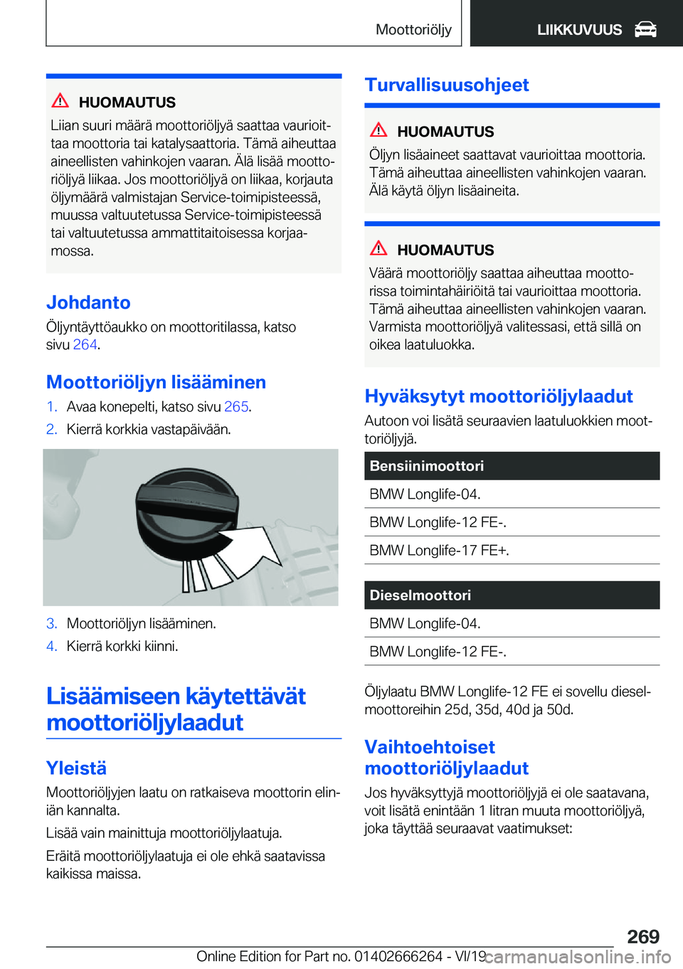 BMW 2 SERIES COUPE 2020  Omistajan Käsikirjat (in Finnish) �H�U�O�M�A�U�T�U�S
�L�i�i�a�n��s�u�u�r�i��m�