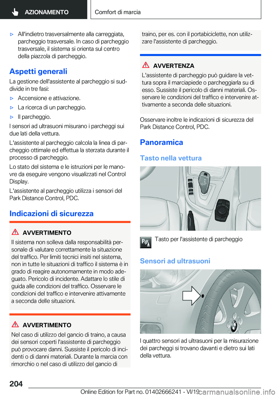 BMW 2 SERIES COUPE 2020  Libretti Di Uso E manutenzione (in Italian) 'x�A�l�l�'�i�n�d�i�e�t�r�o��t�r�a�s�v�e�r�s�a�l�m�e�n�t�e��a�l�l�a��c�a�r�r�e�g�g�i�a�t�a�,�p�a�r�c�h�e�g�g�i�o��t�r�a�s�v�e�r�s�a�l�e�.��I�n��c�a�s�o��d�i��p�a�r�c�h�e�g�g�i�o
�t�r�a�