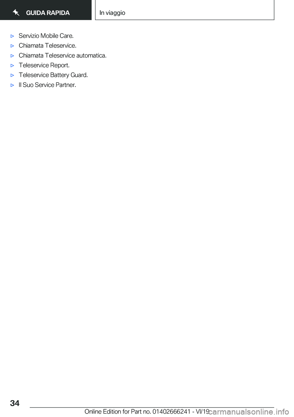 BMW 2 SERIES COUPE 2020  Libretti Di Uso E manutenzione (in Italian) 'x�S�e�r�v�i�z�i�o��M�o�b�i�l�e��C�a�r�e�.'x�C�h�i�a�m�a�t�a��T�e�l�e�s�e�r�v�i�c�e�.'x�C�h�i�a�m�a�t�a��T�e�l�e�s�e�r�v�i�c�e��a�u�t�o�m�a�t�i�c�a�.'x�T�e�l�e�s�e�r�v�i�c�e��R�e