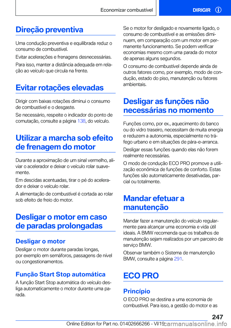 BMW 2 SERIES COUPE 2020  Manual do condutor (in Portuguese) �D�i�r�e�