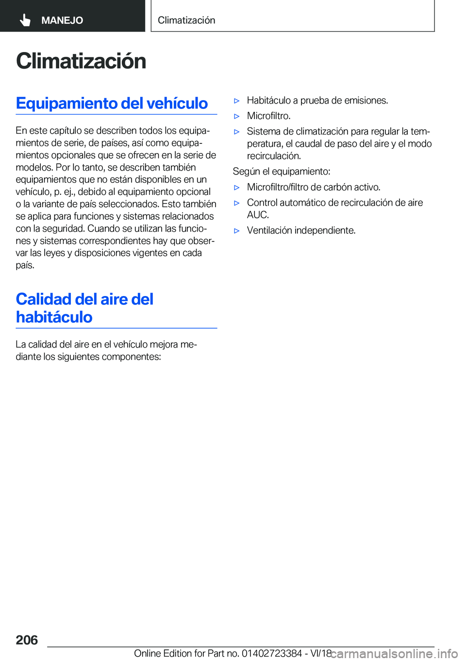 BMW 2 SERIES COUPE 2019  Manuales de Empleo (in Spanish) �C�l�i�m�a�t�i�z�a�c�i�