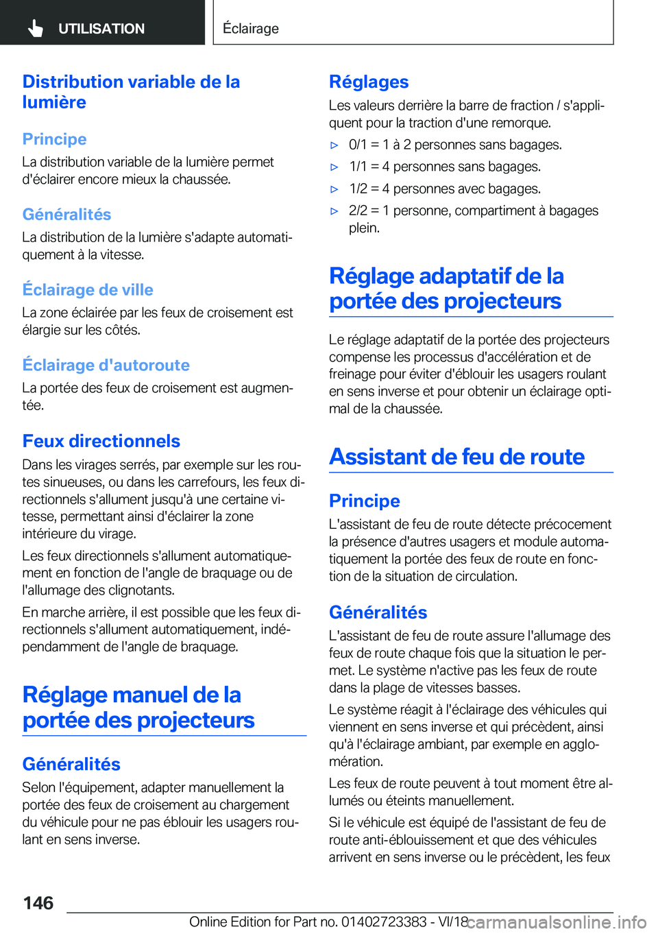 BMW 2 SERIES COUPE 2019  Notices Demploi (in French) �D�i�s�t�r�i�b�u�t�i�o�n��v�a�r�i�a�b�l�e��d�e��l�a
�l�u�m�i�è�r�e
�P�r�i�n�c�i�p�e �L�a��d�i�s�t�r�i�b�u�t�i�o�n��v�a�r�i�a�b�l�e��d�e��l�a��l�u�m�i�è�r�e��p�e�r�m�e�t�d�'�é�c�l�a�i�r