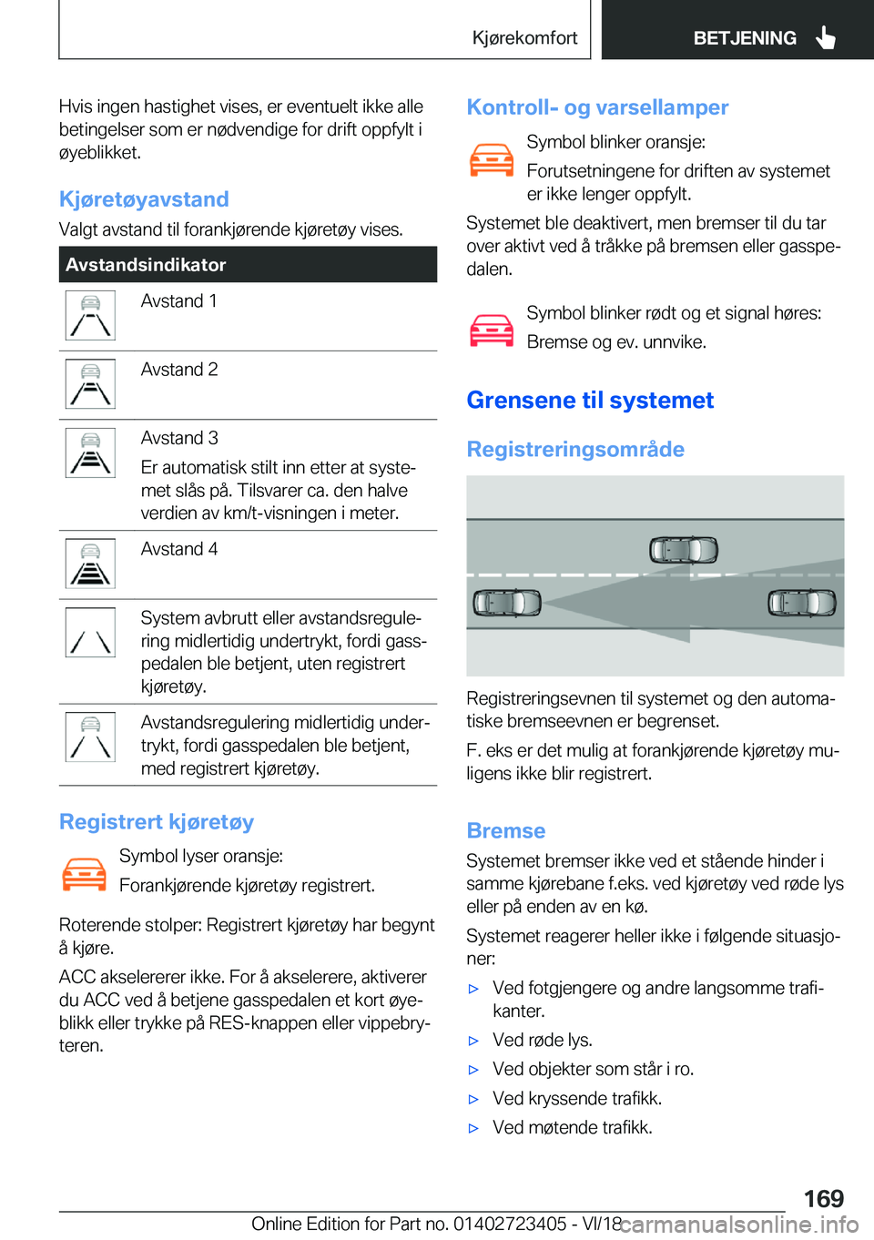 BMW 2 SERIES COUPE 2019  InstruksjonsbØker (in Norwegian) �H�v�i�s��i�n�g�e�n��h�a�s�t�i�g�h�e�t��v�i�s�e�s�,��e�r��e�v�e�n�t�u�e�l�t��i�k�k�e��a�l�l�e
�b�e�t�i�n�g�e�l�s�e�r��s�o�m��e�r��n�