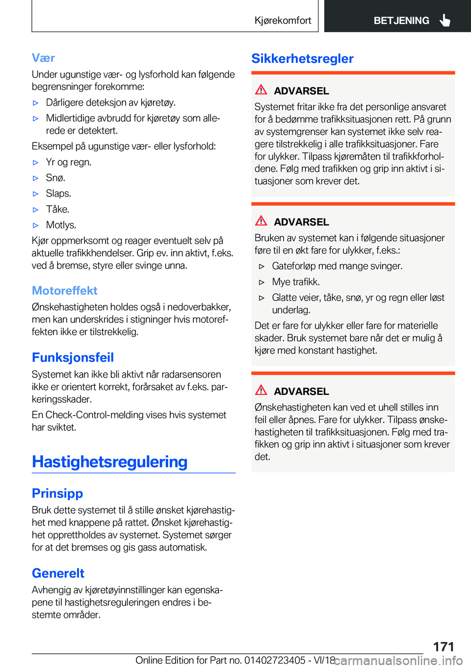 BMW 2 SERIES COUPE 2019  InstruksjonsbØker (in Norwegian) �V�æ�r�U�n�d�e�r��u�g�u�n�s�t�i�g�e��v�æ�r�-��o�g��l�y�s�f�o�r�h�o�l�d��k�a�n��f�