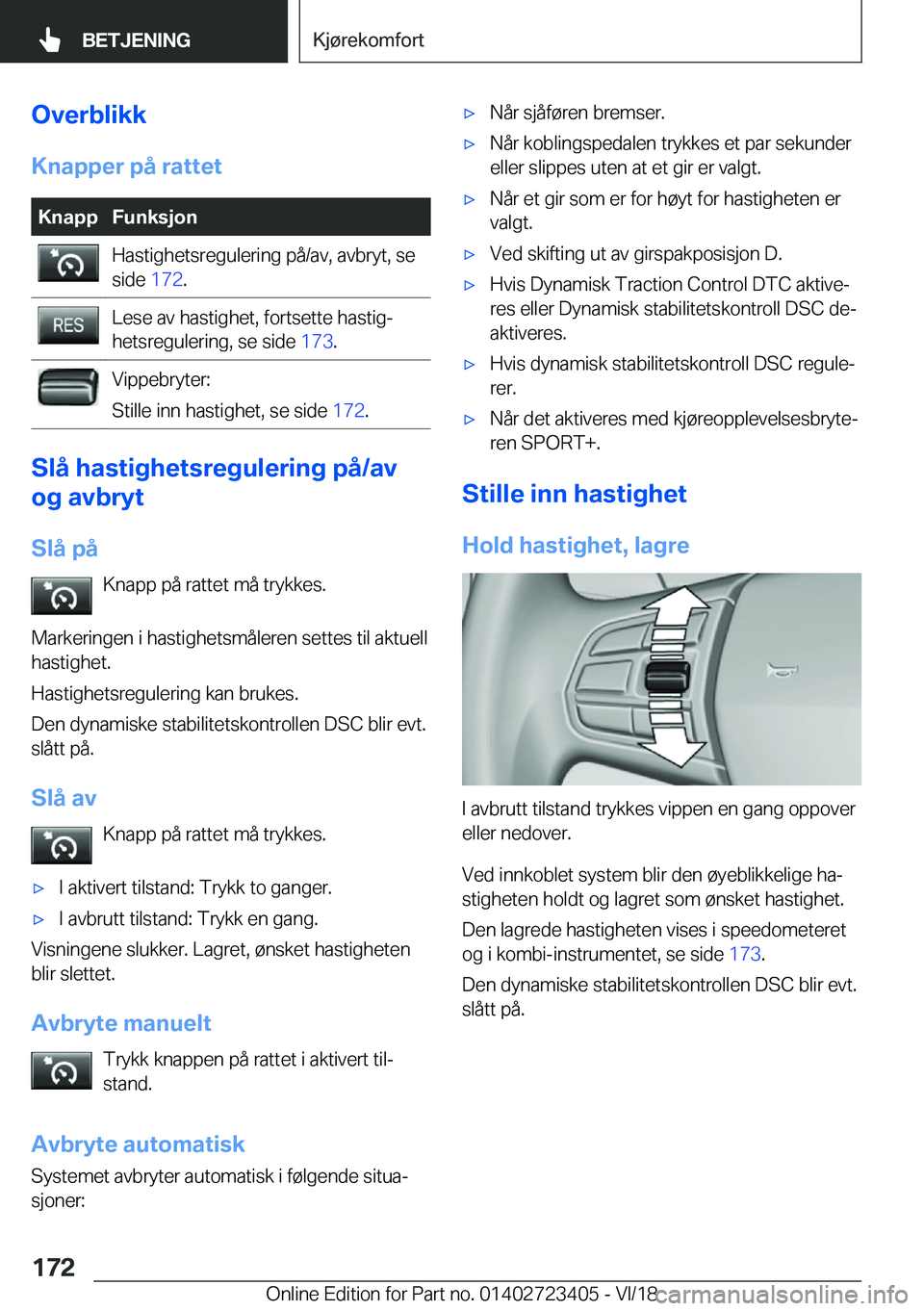 BMW 2 SERIES COUPE 2019  InstruksjonsbØker (in Norwegian) �O�v�e�r�b�l�i�k�k�K�n�a�p�p�e�r��p�å��r�a�t�t�e�t�K�n�a�p�p�F�u�n�k�s�j�o�n�H�a�s�t�i�g�h�e�t�s�r�e�g�u�l�e�r�i�n�g��p�å�/�a�v�,��a�v�b�r�y�t�,��s�e
�s�i�d�e� �1�7�2�.�L�e�s�e��a�v��h�a�s�t