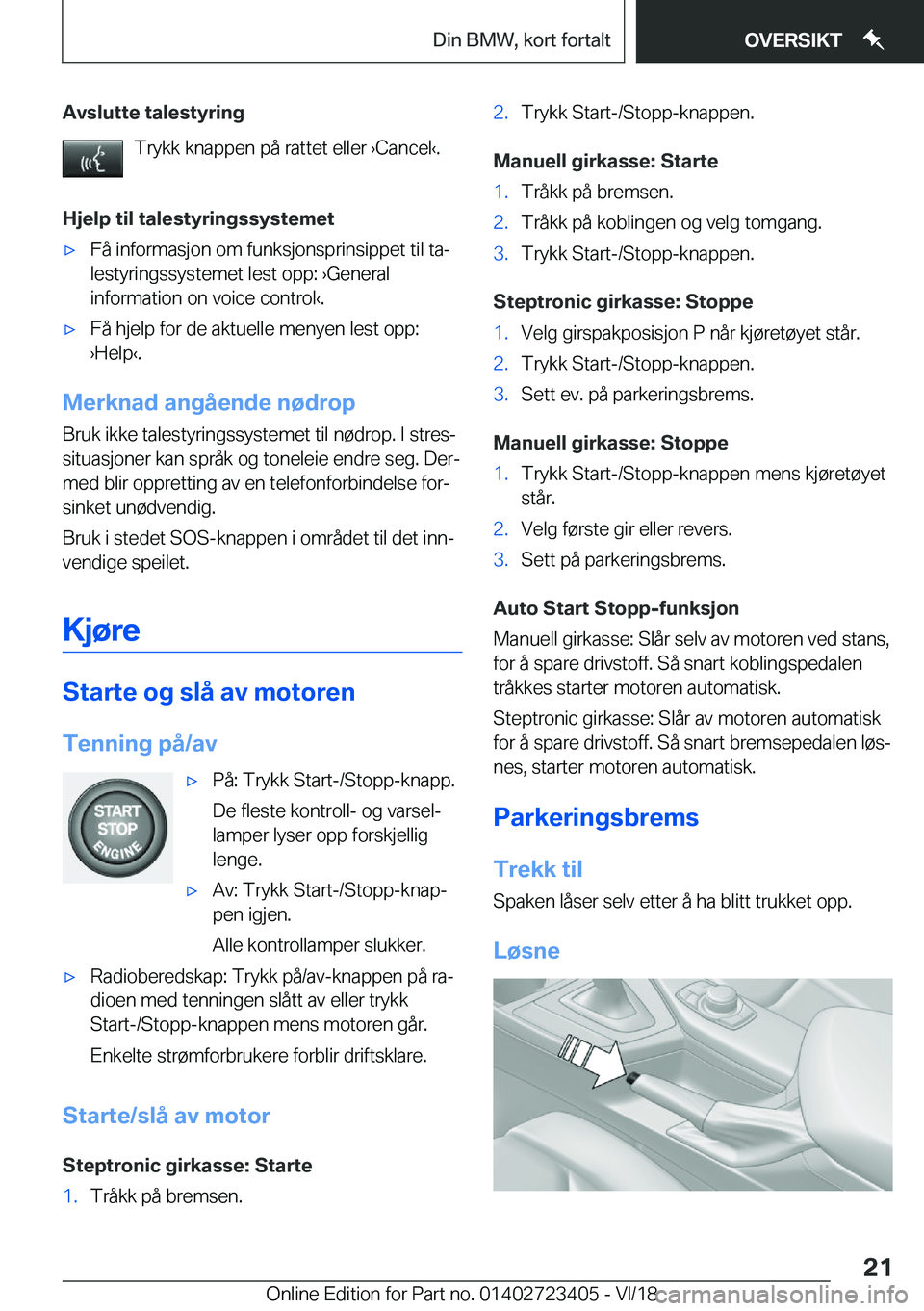 BMW 2 SERIES COUPE 2019  InstruksjonsbØker (in Norwegian) �A�v�s�l�u�t�t�e��t�a�l�e�s�t�y�r�i�n�g�T�r�y�k�k��k�n�a�p�p�e�n��p�å��r�a�t�t�e�t��e�l�l�e�r�