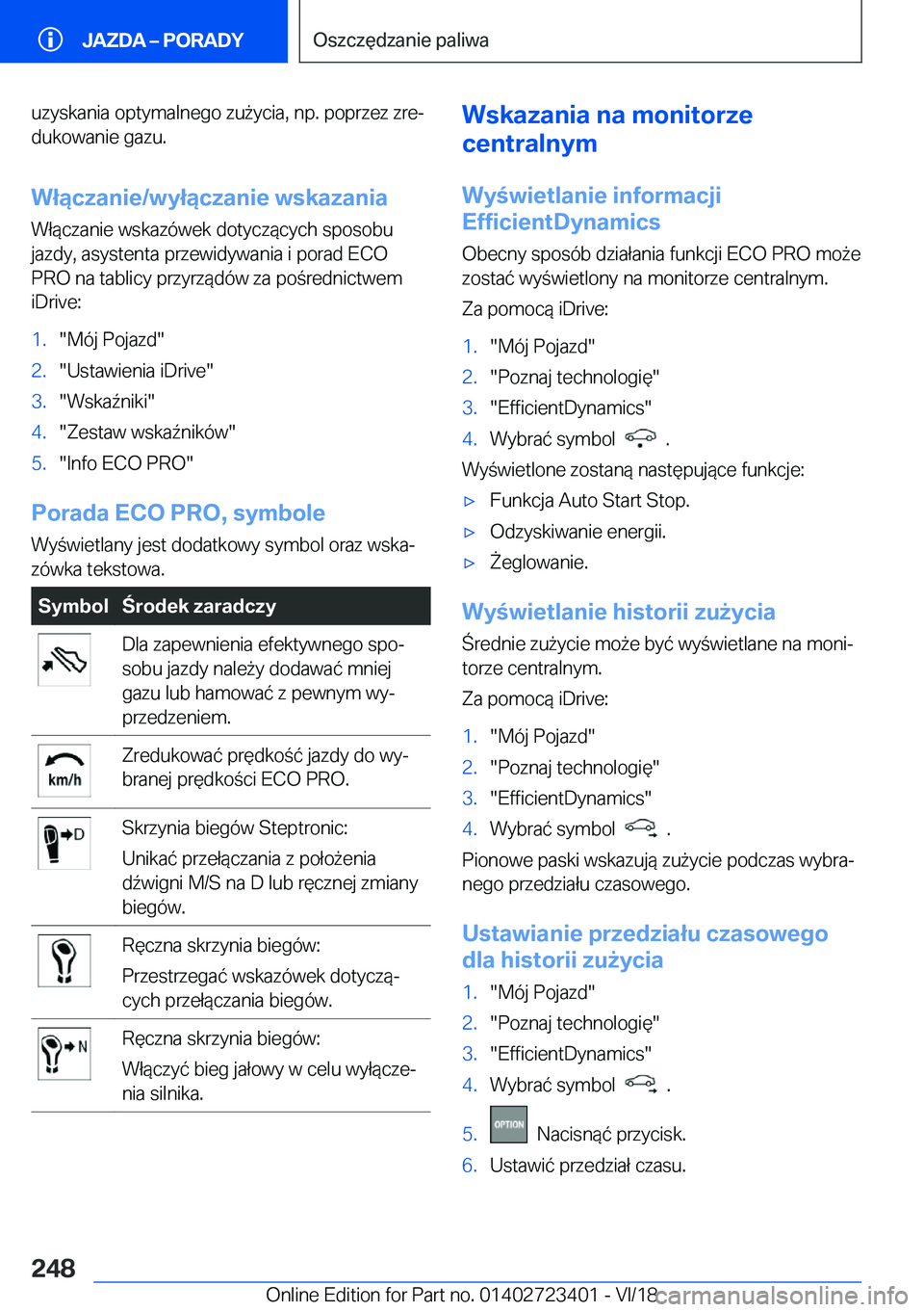 BMW 2 SERIES COUPE 2019  Instrukcja obsługi (in Polish) �u�z�y�s�k�a�n�i�a��o�p�t�y�m�a�l�n�e�g�o��z�u9�y�c�i�a�,��n�p�.��p�o�p�r�z�e�z��z�r�ej�d�u�k�o�w�a�n�i�e��g�a�z�u�.
�W�ł�ą�c�z�a�n�i�e�/�w�y�ł�ą�c�z�a�n�i�e��w�s�k�a�z�a�n�i�a
�W�ł�