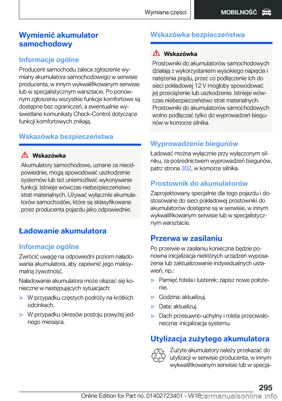 BMW 2 SERIES COUPE 2019  Instrukcja obsługi (in Polish) �W�y�m�i�e�n�i�ć��a�k�u�m�u�l�a�t�o�r
�s�a�m�o�c�h�o�d�o�w�y
�I�n�f�o�r�m�a�c�j�e��o�g�