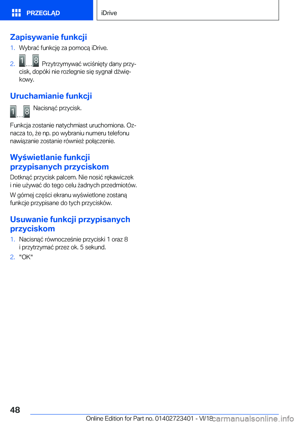 BMW 2 SERIES COUPE 2019  Instrukcja obsługi (in Polish) �Z�a�p�i�s�y�w�a�n�i�e��f�u�n�k�c�j�i�1�.�W�y�b�r�a�