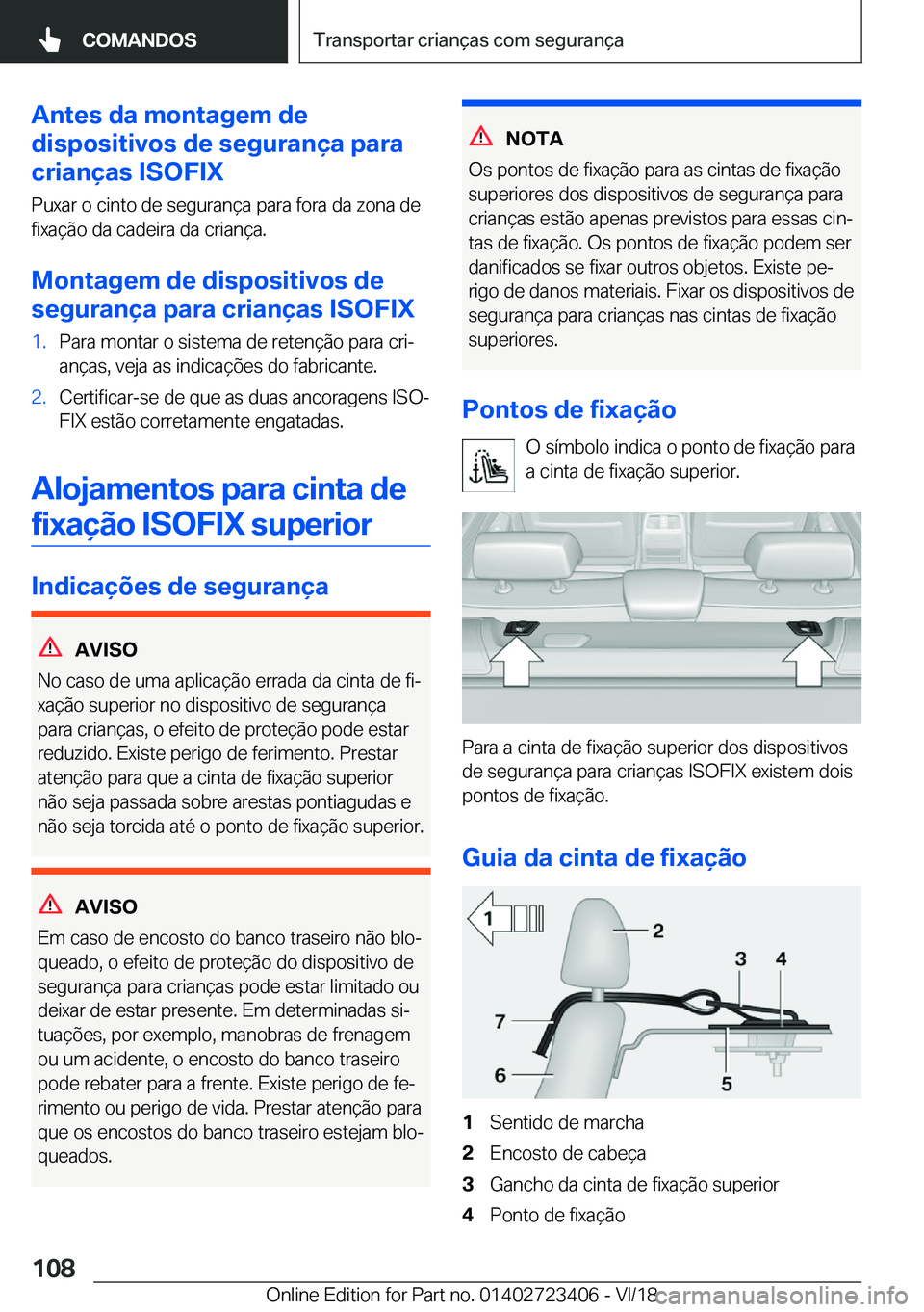 BMW 2 SERIES COUPE 2019  Manual do condutor (in Portuguese) �A�n�t�e�s��d�a��m�o�n�t�a�g�e�m��d�e
�d�i�s�p�o�s�i�t�i�v�o�s��d�e��s�e�g�u�r�a�n�