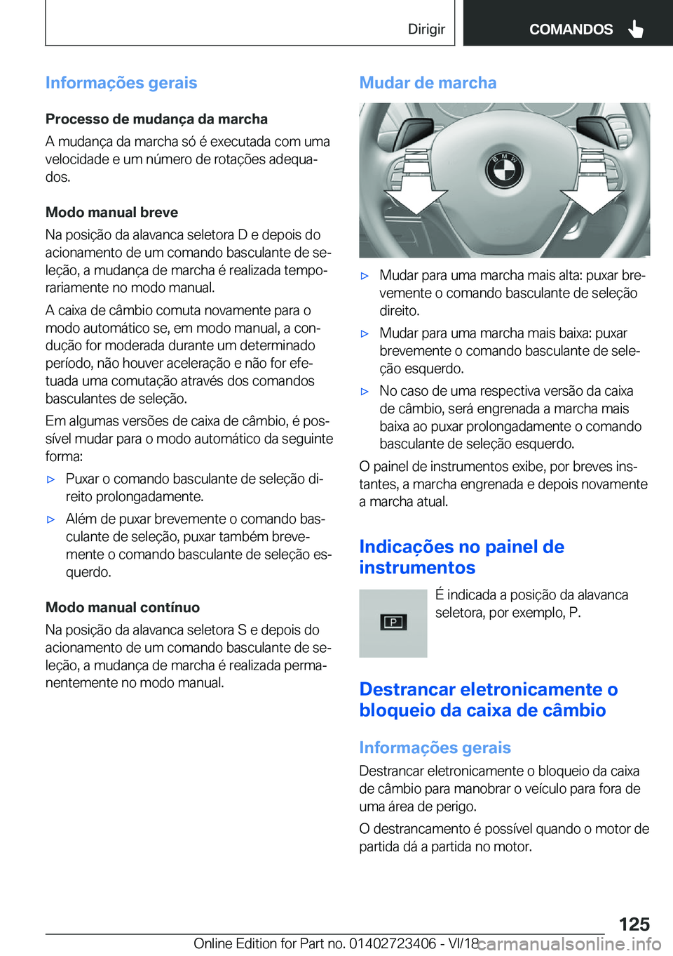 BMW 2 SERIES COUPE 2019  Manual do condutor (in Portuguese) �I�n�f�o�r�m�a�
