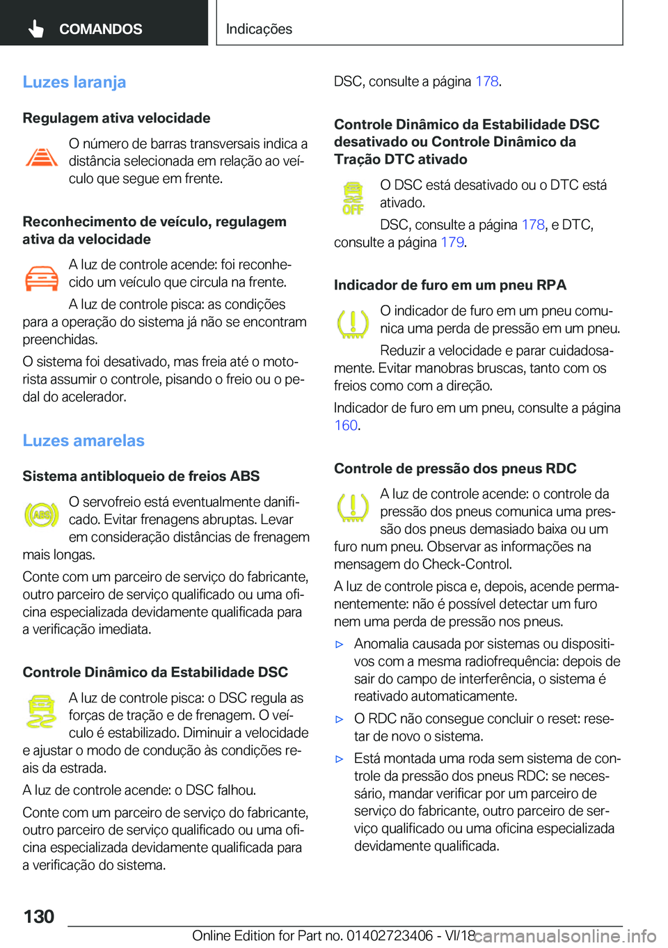 BMW 2 SERIES COUPE 2019  Manual do condutor (in Portuguese) �L�u�z�e�s��l�a�r�a�n�j�a�R�e�g�u�l�a�g�e�m��a�t�i�v�a��v�e�l�o�c�i�d�a�d�e �O��n�