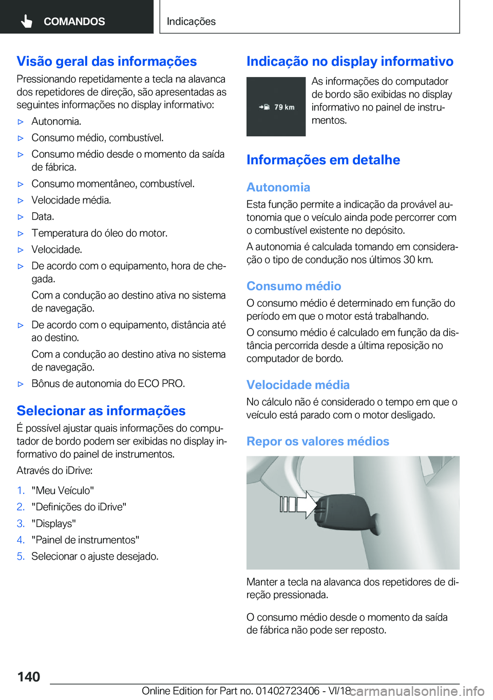BMW 2 SERIES COUPE 2019  Manual do condutor (in Portuguese) �V�i�s�ã�o��g�e�r�a�l��d�a�s��i�n�f�o�r�m�a�