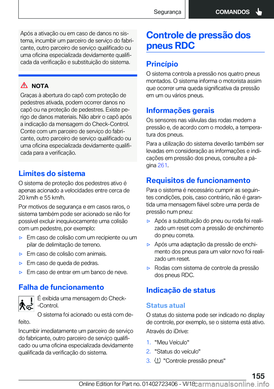 BMW 2 SERIES COUPE 2019  Manual do condutor (in Portuguese) �A�p�ó�s��a��a�t�i�v�a�