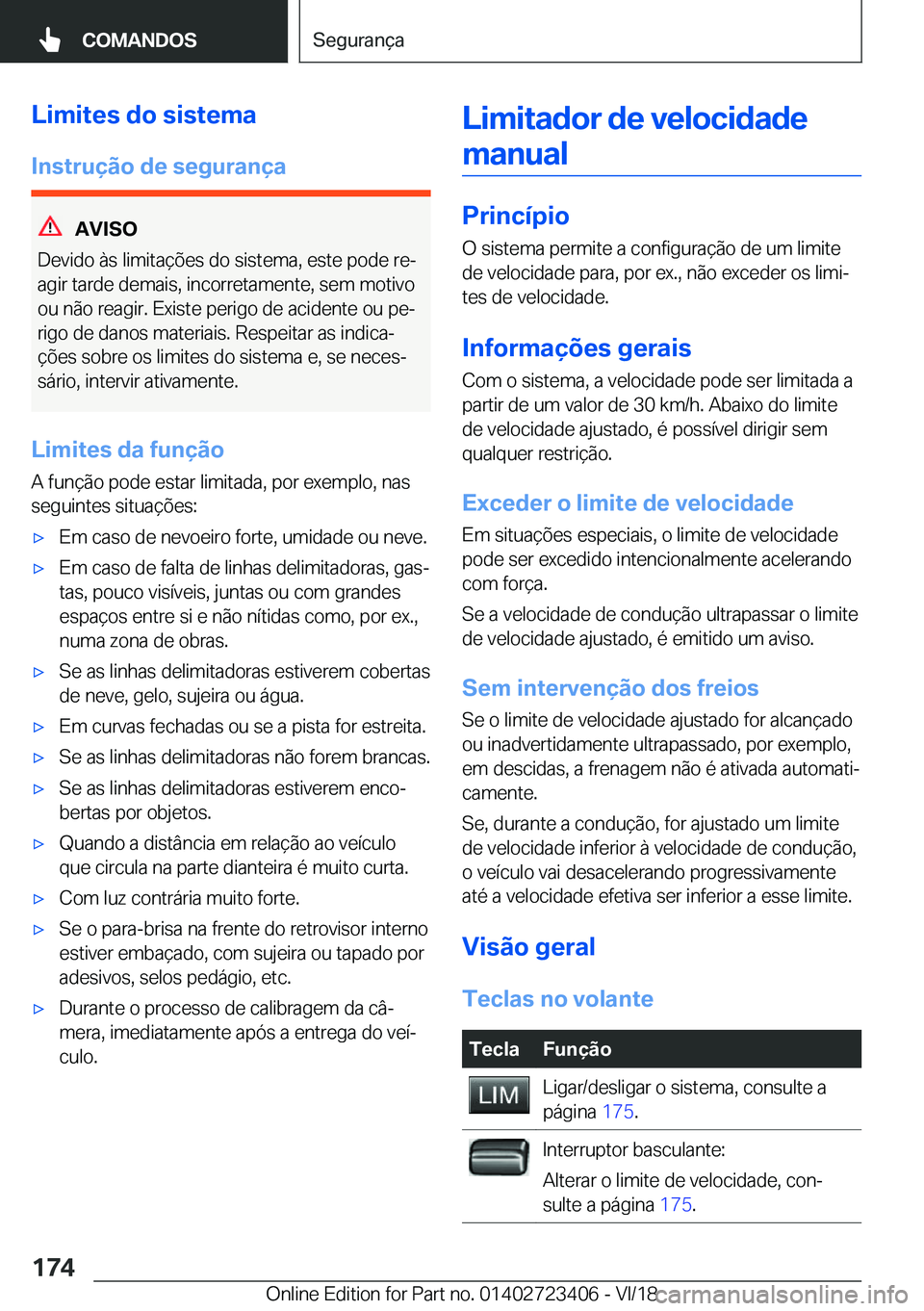 BMW 2 SERIES COUPE 2019  Manual do condutor (in Portuguese) �L�i�m�i�t�e�s��d�o��s�i�s�t�e�m�a
�I�n�s�t�r�u�