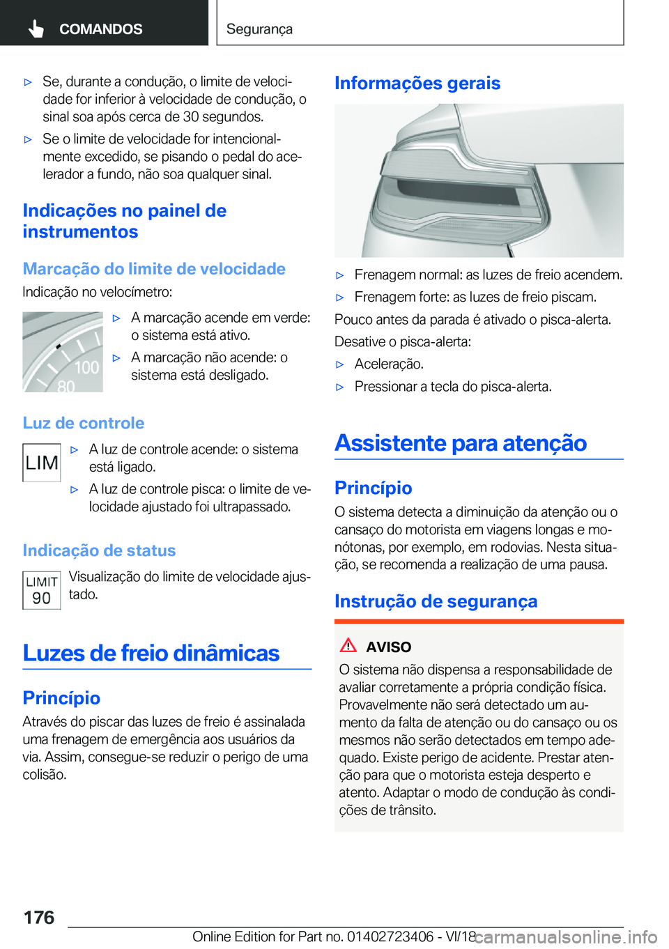 BMW 2 SERIES COUPE 2019  Manual do condutor (in Portuguese) x�S�e�,��d�u�r�a�n�t�e��a��c�o�n�d�u�