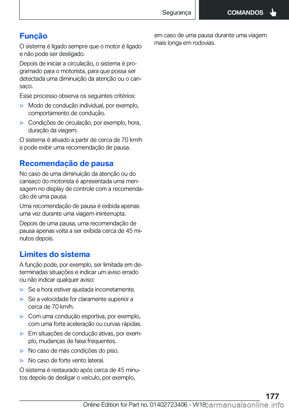 BMW 2 SERIES COUPE 2019  Manual do condutor (in Portuguese) �F�u�n�