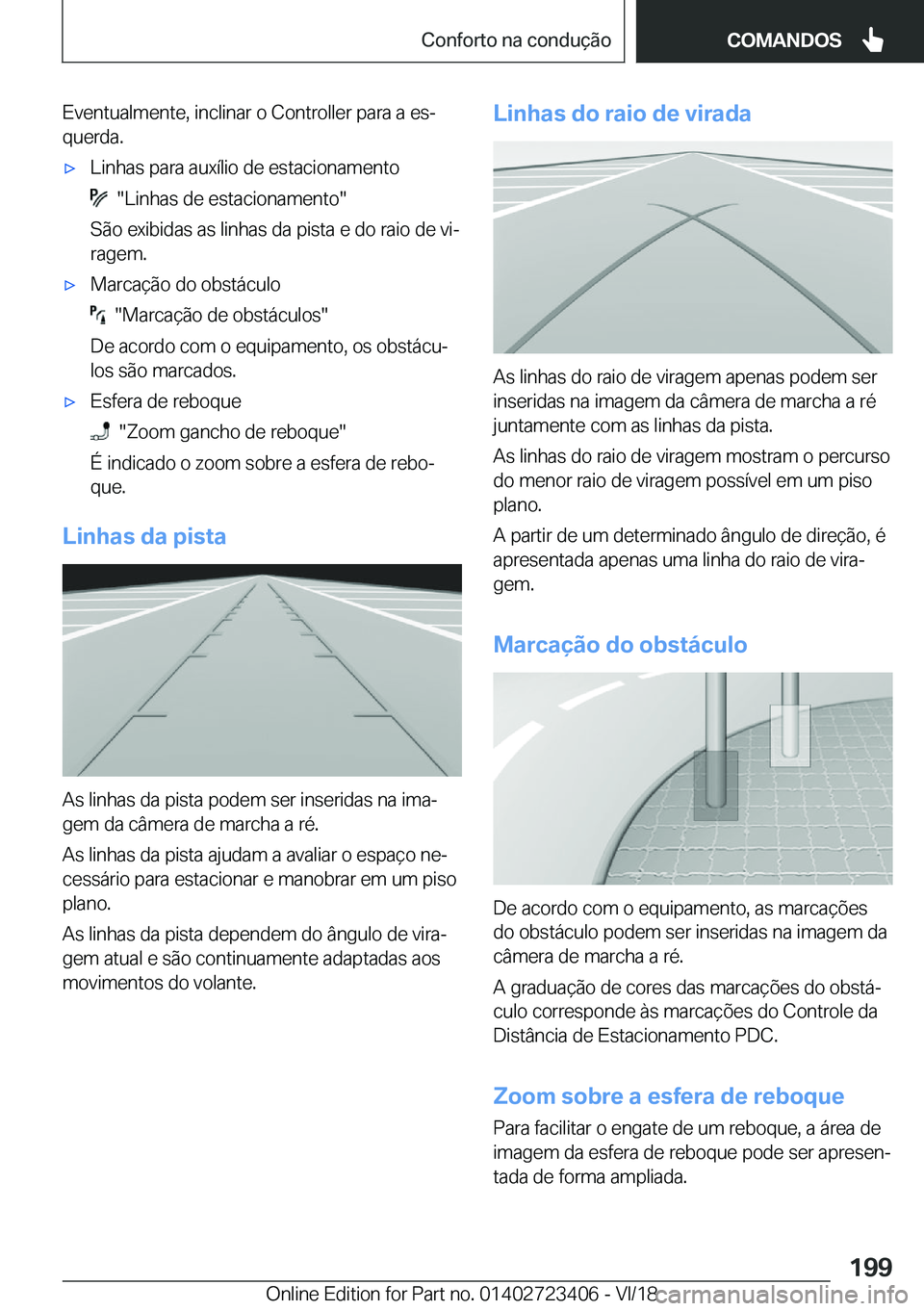 BMW 2 SERIES COUPE 2019  Manual do condutor (in Portuguese) �E�v�e�n�t�u�a�l�m�e�n�t�e�,��i�n�c�l�i�n�a�r��o��C�o�n�t�r�o�l�l�e�r��p�a�r�a��a��e�sª
�q�u�e�r�d�a�.x�L�i�n�h�a�s��p�a�r�a��a�u�x�