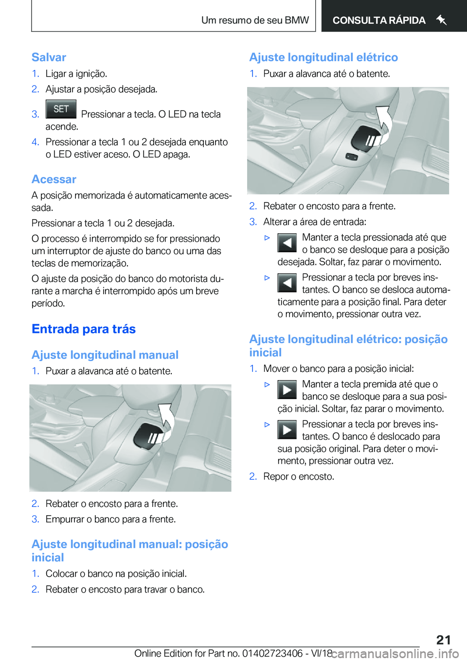 BMW 2 SERIES COUPE 2019  Manual do condutor (in Portuguese) �S�a�l�v�a�r�1�.�L�i�g�a�r��a��i�g�n�i�