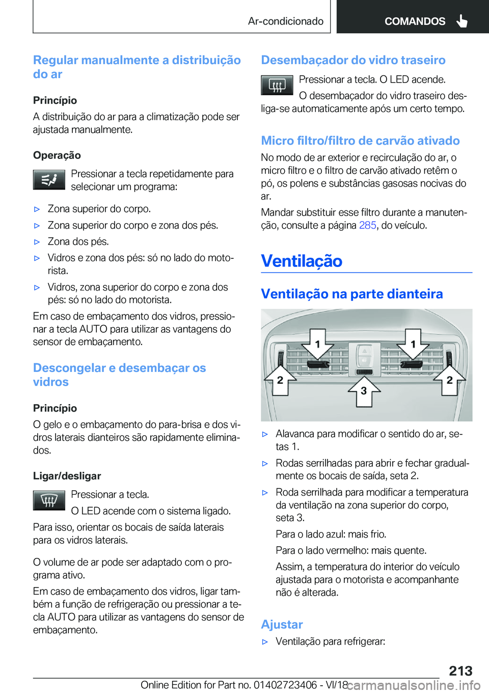 BMW 2 SERIES COUPE 2019  Manual do condutor (in Portuguese) �R�e�g�u�l�a�r��m�a�n�u�a�l�m�e�n�t�e��a��d�i�s�t�r�i�b�u�i�