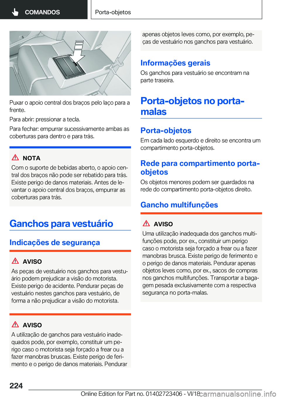 BMW 2 SERIES COUPE 2019  Manual do condutor (in Portuguese) �P�u�x�a�r��o��a�p�o�i�o��c�e�n�t�r�a�l��d�o�s��b�r�a�