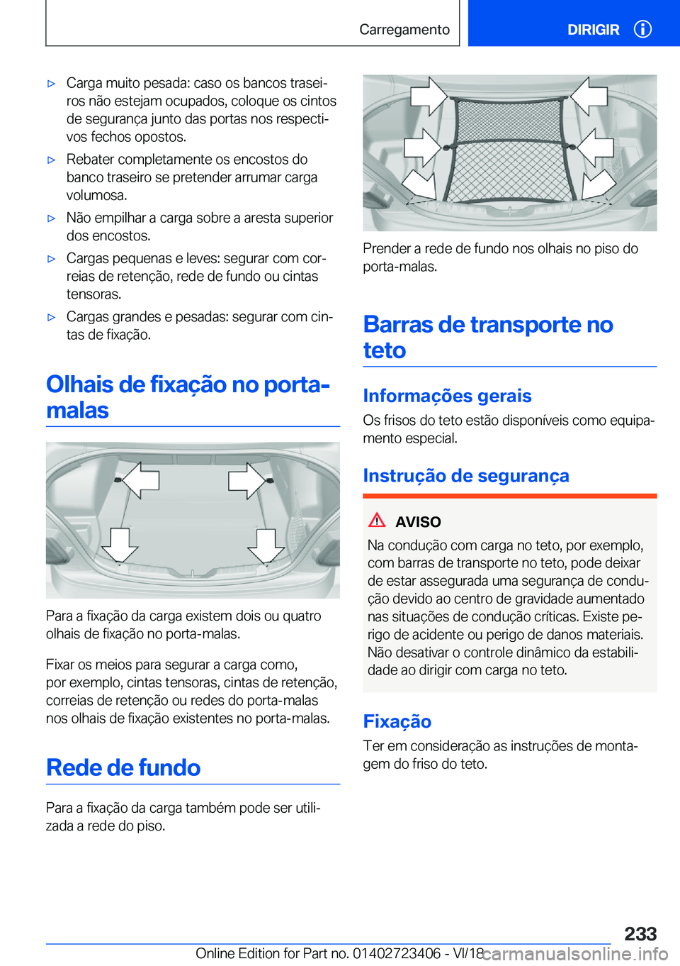 BMW 2 SERIES COUPE 2019  Manual do condutor (in Portuguese) x�C�a�r�g�a��m�u�i�t�o��p�e�s�a�d�a�:��c�a�s�o��o�s��b�a�n�c�o�s��t�r�a�s�e�iª
�r�o�s��n�ã�o��e�s�t�e�j�a�m��o�c�u�p�a�d�o�s�,��c�o�l�o�q�u�e��o�s��c�i�n�t�o�s
�d�e��s�e�g�u�r�a�n�