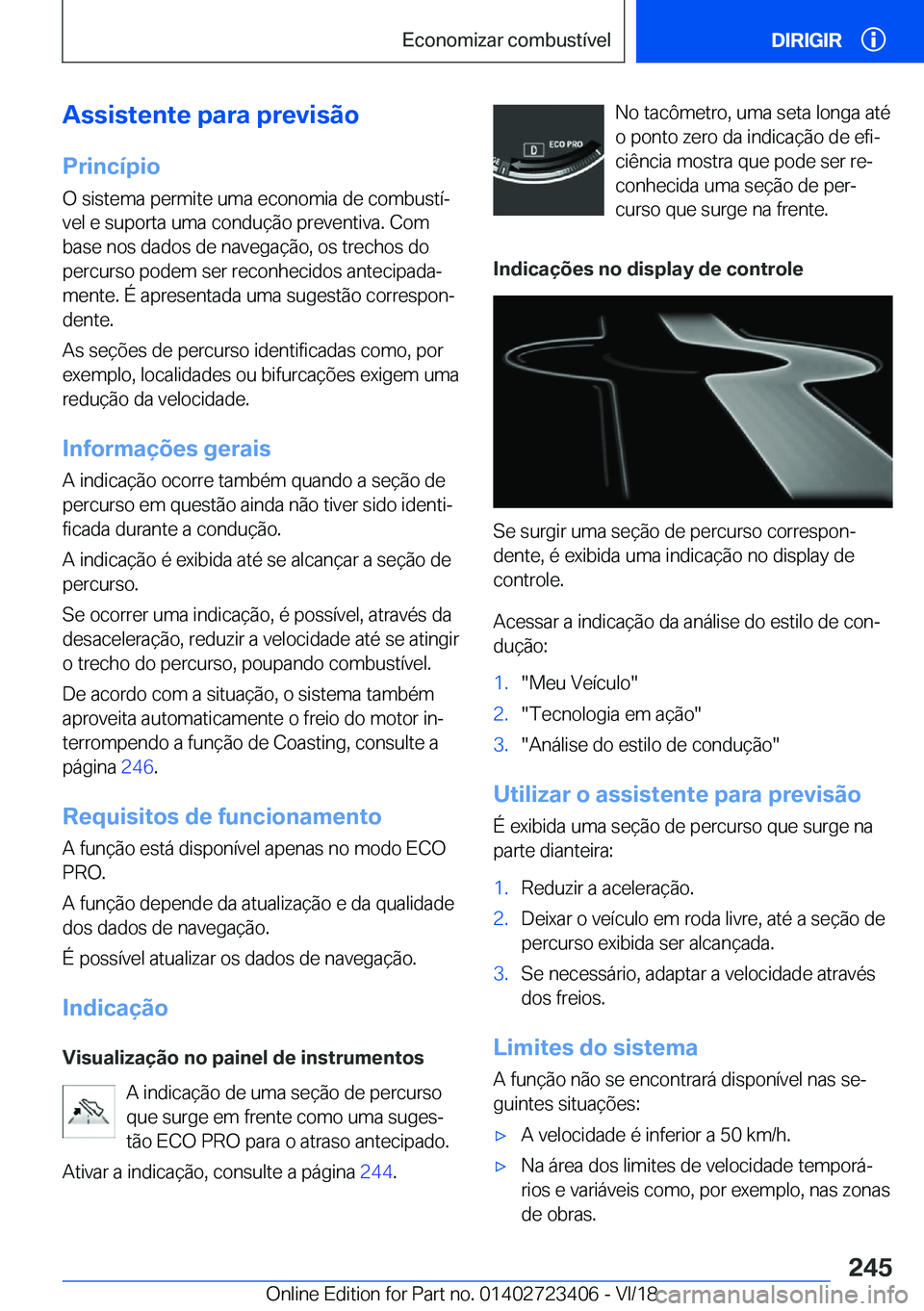 BMW 2 SERIES COUPE 2019  Manual do condutor (in Portuguese) �A�s�s�i�s�t�e�n�t�e��p�a�r�a��p�r�e�v�i�s�ã�o
�P�r�i�n�c�