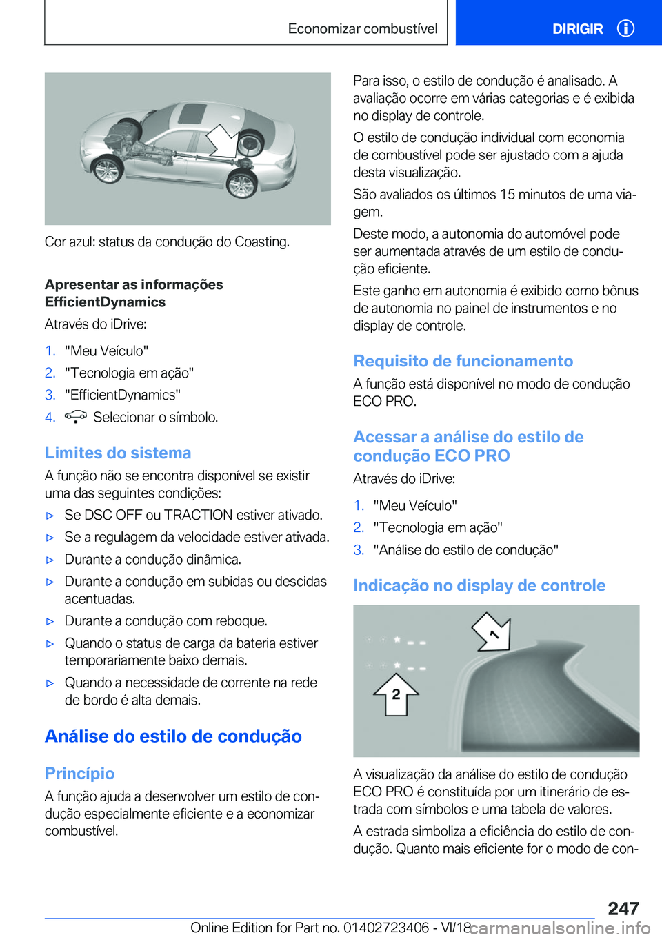 BMW 2 SERIES COUPE 2019  Manual do condutor (in Portuguese) �C�o�r��a�z�u�l�:��s�t�a�t�u�s��d�a��c�o�n�d�u�