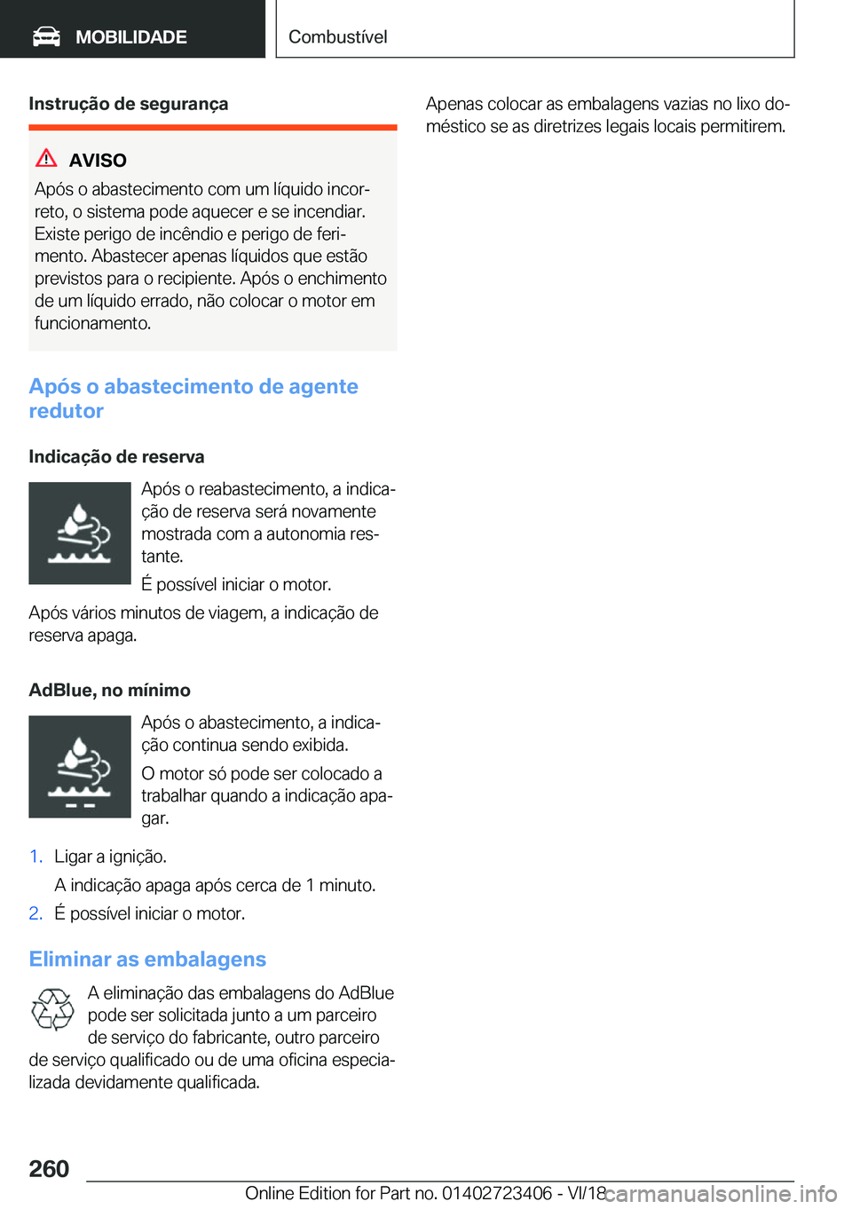 BMW 2 SERIES COUPE 2019  Manual do condutor (in Portuguese) �I�n�s�t�r�u�