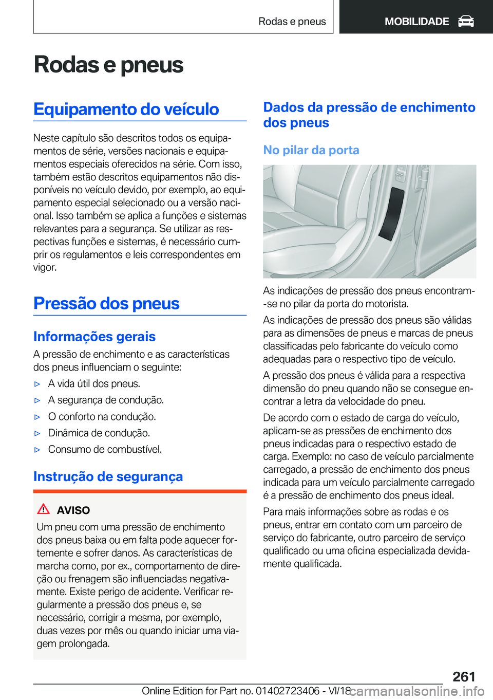 BMW 2 SERIES COUPE 2019  Manual do condutor (in Portuguese) �R�o�d�a�s��e��p�n�e�u�s�E�q�u�i�p�a�m�e�n�t�o��d�o��v�e�