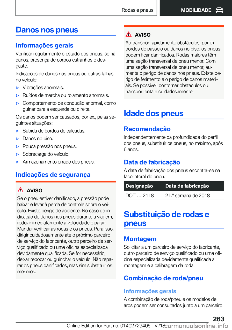 BMW 2 SERIES COUPE 2019  Manual do condutor (in Portuguese) �D�a�n�o�s��n�o�s��p�n�e�u�s
�I�n�f�o�r�m�a�