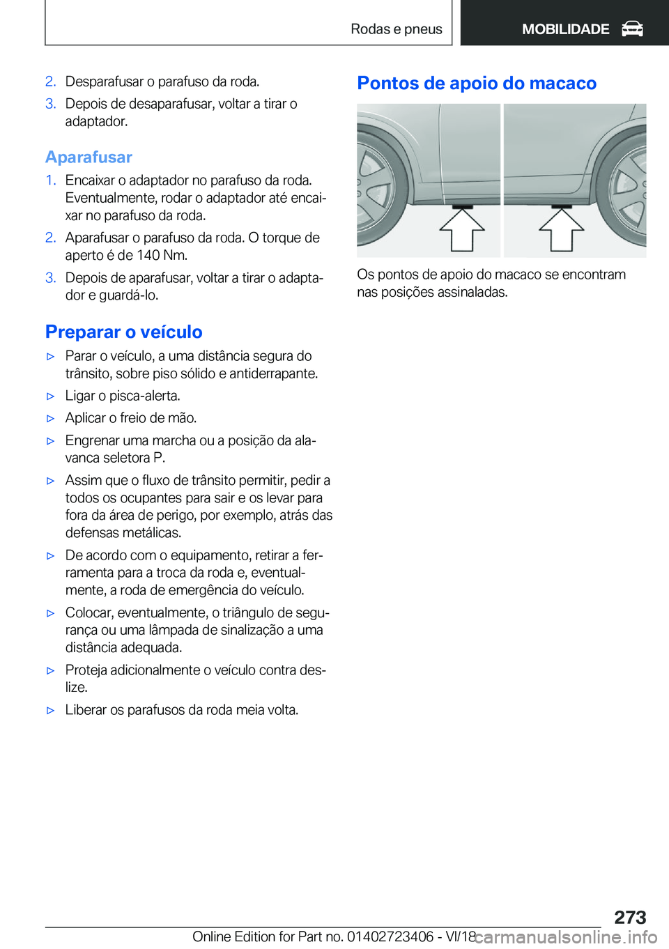 BMW 2 SERIES COUPE 2019  Manual do condutor (in Portuguese) �2�.�D�e�s�p�a�r�a�f�u�s�a�r��o��p�a�r�a�f�u�s�o��d�a��r�o�d�a�.�3�.�D�e�p�o�i�s��d�e��d�e�s�a�p�a�r�a�f�u�s�a�r�,��v�o�l�t�a�r��a��t�i�r�a�r��o
�a�d�a�p�t�a�d�o�r�.
�A�p�a�r�a�f�u�s�a�r
�1�