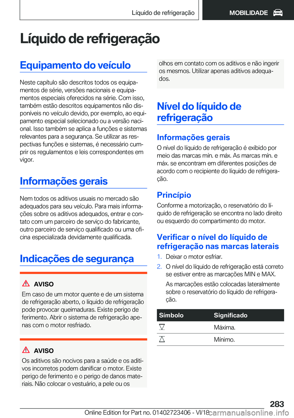 BMW 2 SERIES COUPE 2019  Manual do condutor (in Portuguese) �L�