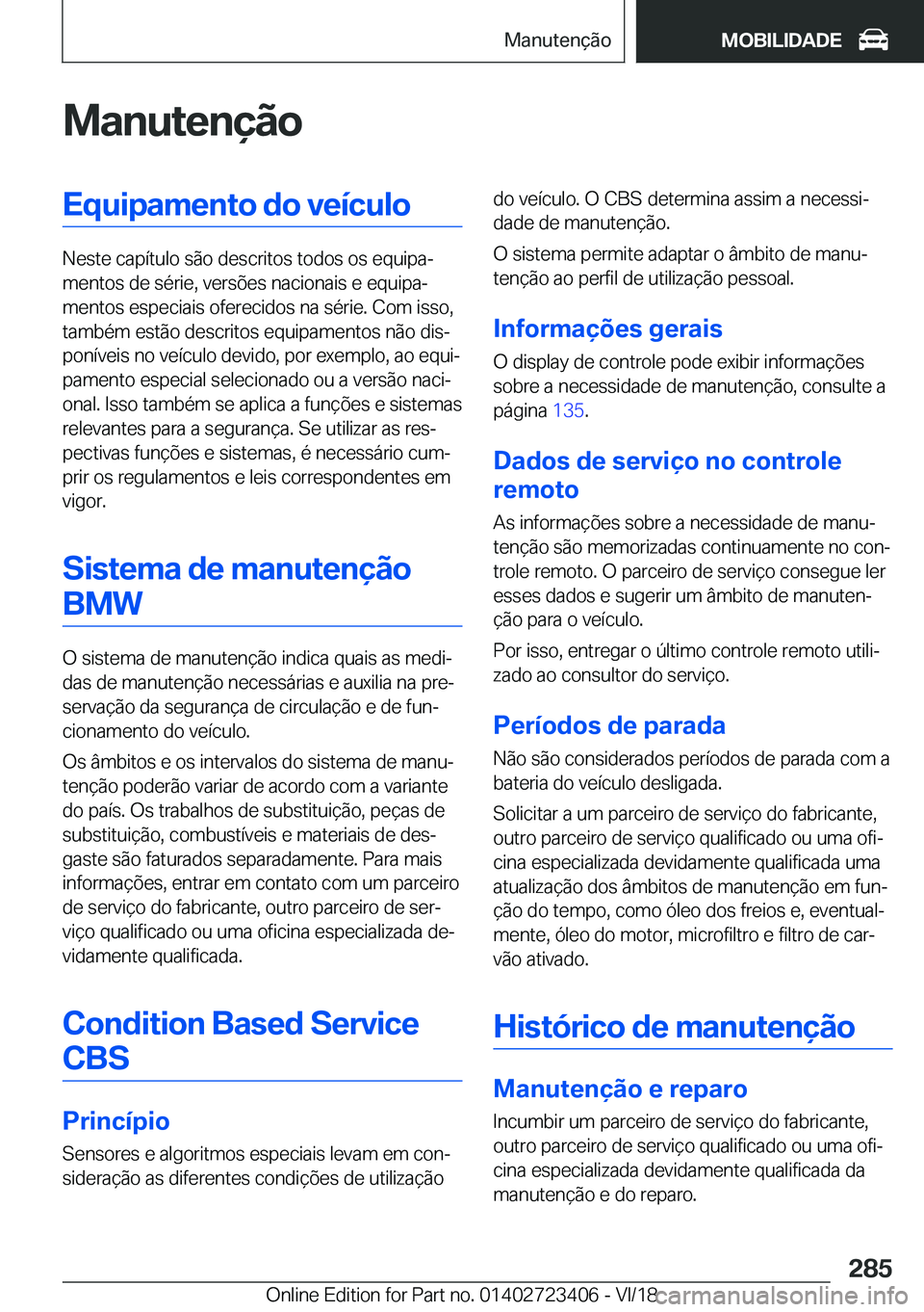 BMW 2 SERIES COUPE 2019  Manual do condutor (in Portuguese) �M�a�n�u�t�e�n�