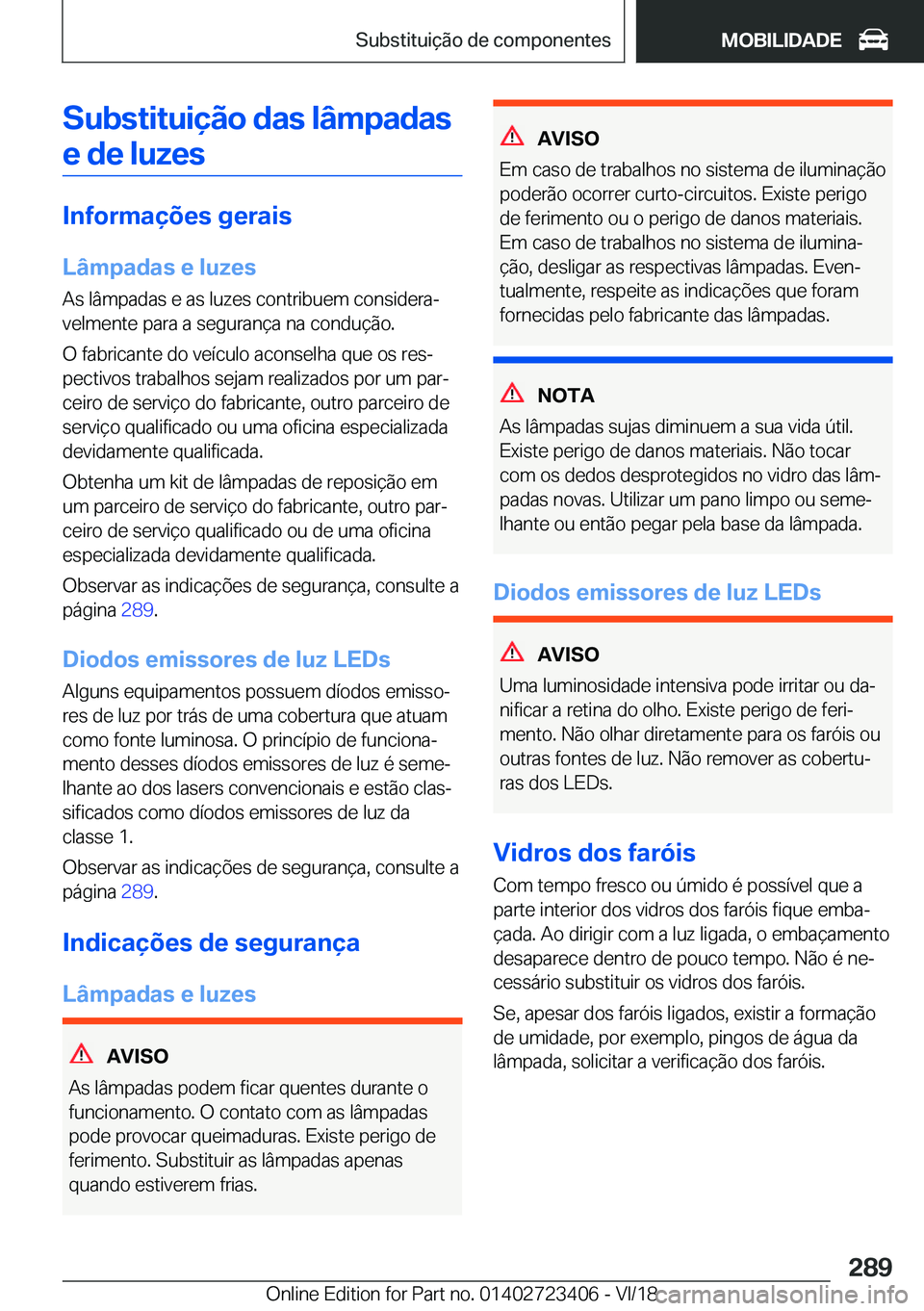 BMW 2 SERIES COUPE 2019  Manual do condutor (in Portuguese) �S�u�b�s�t�i�t�u�i�