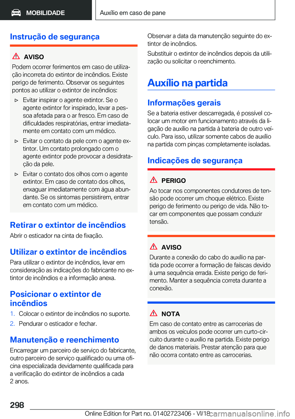BMW 2 SERIES COUPE 2019  Manual do condutor (in Portuguese) �I�n�s�t�r�u�