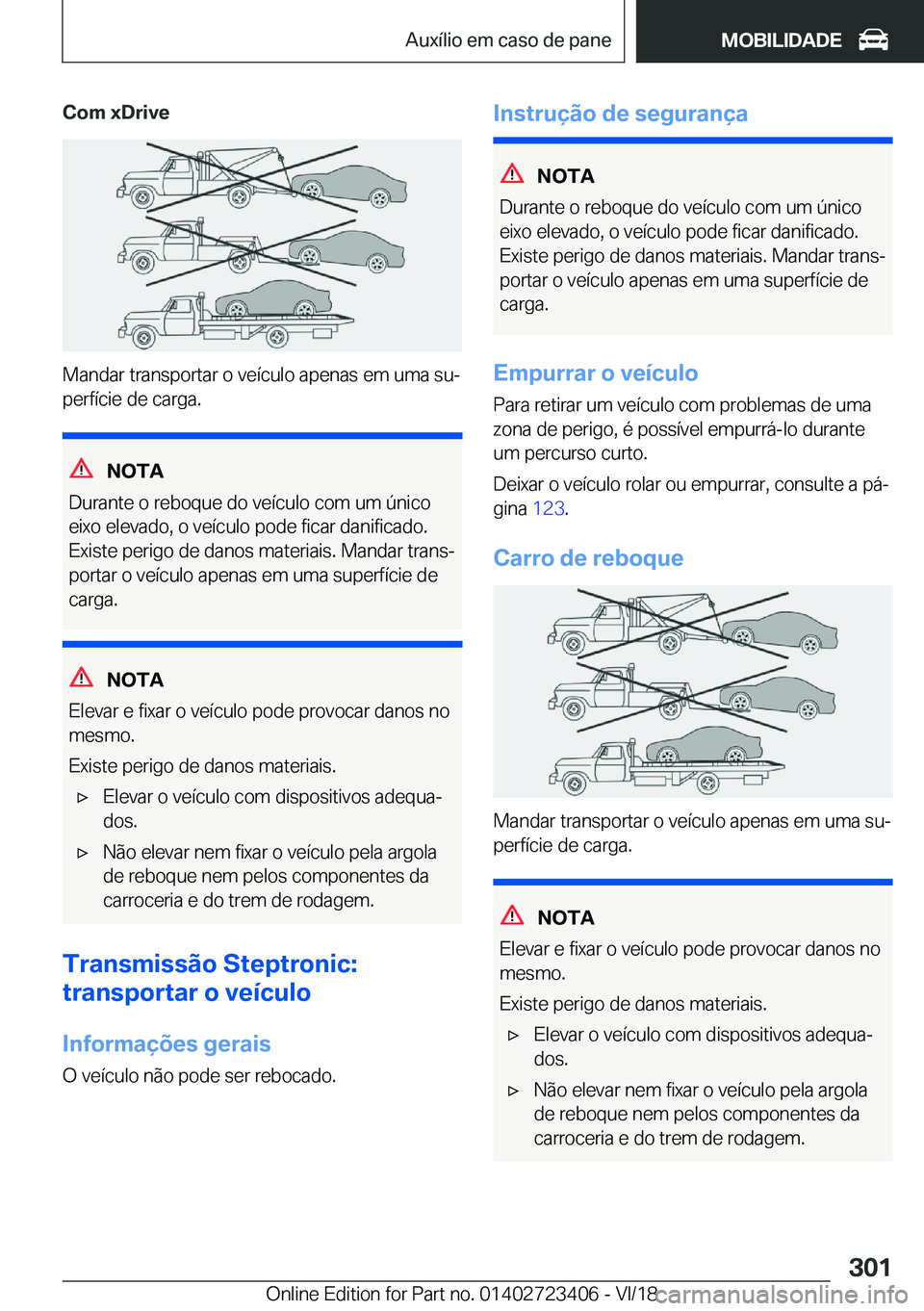 BMW 2 SERIES COUPE 2019  Manual do condutor (in Portuguese) �C�o�m��x�D�r�i�v�e
�M�a�n�d�a�r��t�r�a�n�s�p�o�r�t�a�r��o��v�e�