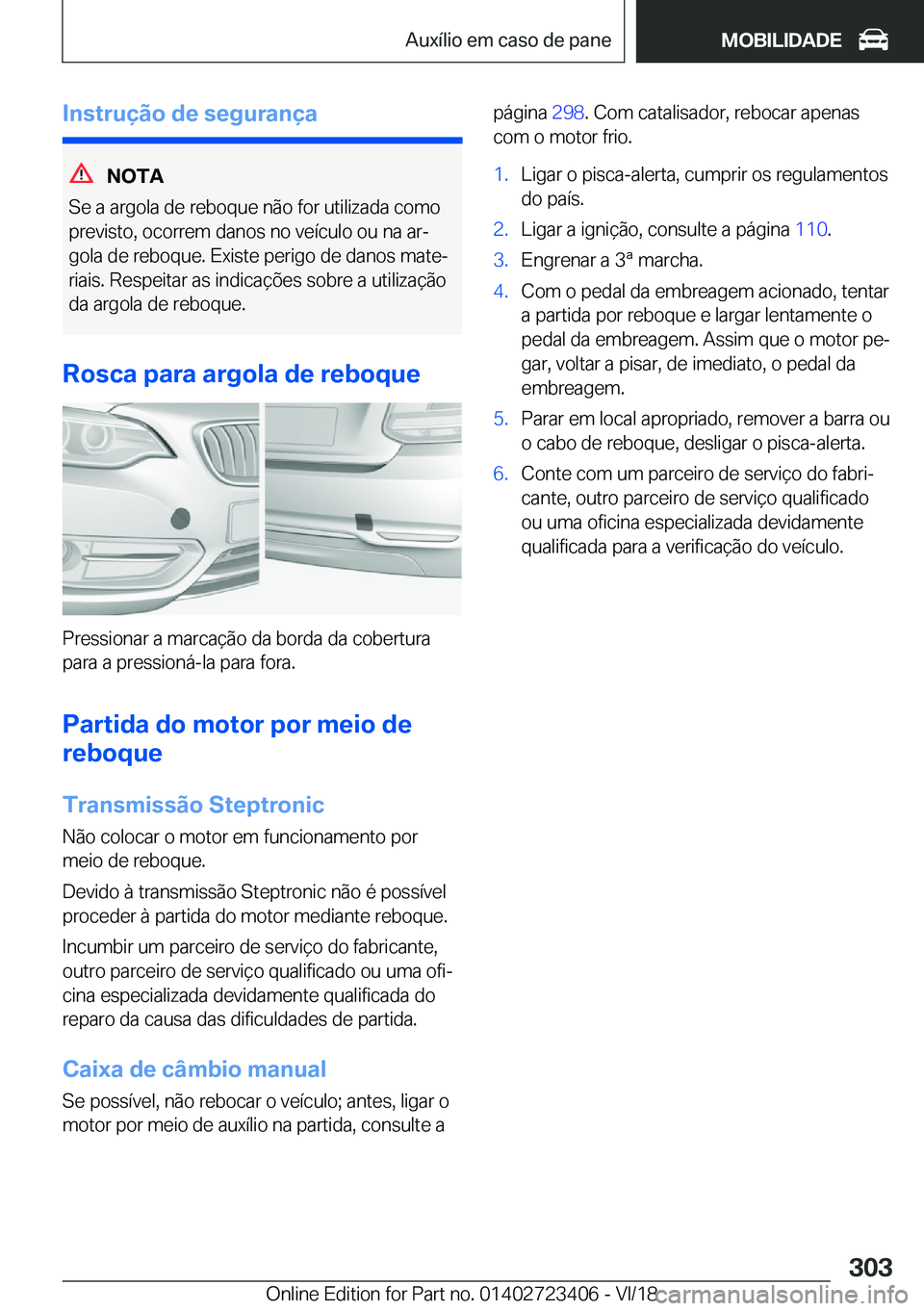 BMW 2 SERIES COUPE 2019  Manual do condutor (in Portuguese) �I�n�s�t�r�u�