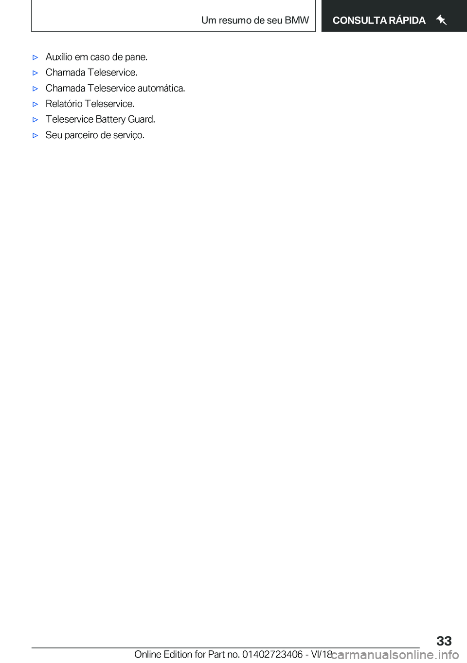 BMW 2 SERIES COUPE 2019  Manual do condutor (in Portuguese) x�A�u�x�